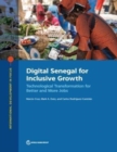 Digital Senegal for Inclusive Growth : Technological Transformation for Better and More Jobs - Book