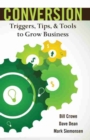 Conversion: Triggers, Tips, & Tools to Grow Business - Book