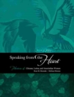 Speaking from the Heart: Herstories of Chicana, Latina, and Amerindian Women - Book
