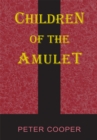 Children of the Amulet - eBook