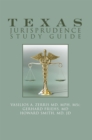 Texas Jurisprudence Study Guide - eBook