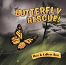 Butterfly Rescue! - Book