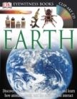 DK Eyewitness Books: Earth : Discover the Secrets of Life on Our Planet and Learn How Animals, Plants, and Our Environment Interact - Book
