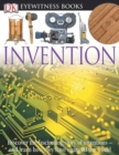 DK Eyewitness Books: Invention : Discover the Fascinating Story of Inventions and Learn How They Have Changed the - Book