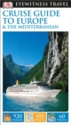 DK Eyewitness Cruise Guide to Europe and the Mediterranean - Book