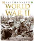 World War II : The Definitive Visual History from Blitzkrieg to the Atom Bomb - Book