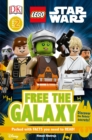 DK Readers L2: LEGO Star Wars: Free the Galaxy : Discover the Rebels' Secrets! - Book