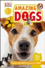 DK Readers L2: Amazing Dogs : Tales of Daring Dogs! - Book