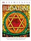 DK Eyewitness Books: Judaism : Discover the History, Faith, and Culture That Have Shaped the Modern Jewish Worl - Book