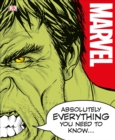 Marvel Absolutely Everything You Need to Know - Book