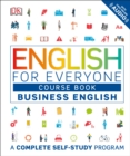 English for Everyone: Business English, Course Book : A Complete Self-Study Program - Book