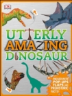 Utterly Amazing Dinosaur - Book