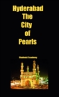 Hyderabad-The City of Pearls - eBook