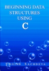 Beginning Data Structures Using C - eBook