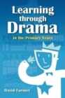 Learning Through Drama in the Primary Years - Book