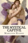 The Mystical Captive - Book
