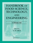 Handbook of Food Science, Technology, and Engineering - 4 Volume Set - eBook