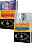 Heart Mechanics : Magnetic Resonance Imaging—The Complete Guide - Book
