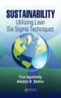 Sustainability : Utilizing Lean Six Sigma Techniques - Book