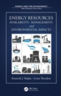 Energy Resources : Availability, Management, and Environmental Impacts - Book