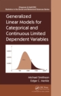Generalized Linear Models for Categorical and Continuous Limited Dependent Variables - eBook