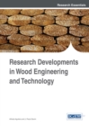 Research Developments in Wood Engineering and Technology - Book