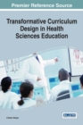 Transformative Curriculum Design in Health Sciences Education - eBook