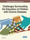 Challenges Surrounding the Education of Children with Chronic Diseases - eBook