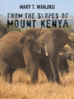 From the Slopes of Mount Kenya - eBook