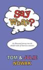 Say What? - Book