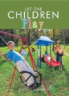 Let the Children Play - eBook