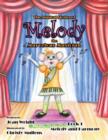 The Musical Stories of Melody the Marvelous Musician : Book 1 Melody and Harmony - Book