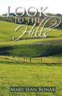 Look to the Hills : Book One of the West Hope Trilogy - Book