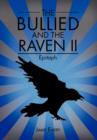 The Bullied and the Raven II : Epitaph - Book