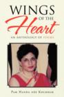 Wings of the Heart : An Anthology of Poems - Book