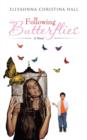Following Butterflies - Book