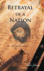 Betrayal of a Nation : The Antichrist I - Book