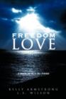 Freedom Love : A Book of Healing Poems - Book