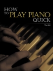 How To Play Piano Quick - Book