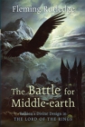 The Battle for Middle-earth : Tolkien's Divine Design in The Lord of the Rings - eBook