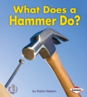 What Does a Hammer Do? - eBook