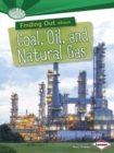 Finding Out About Coal Oil and Natural Gas - Book