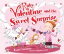 Ruby Valentine and the Sweet Surprise - eBook