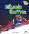 Mikaela Shiffrin - eBook