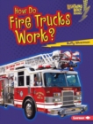 How Do Fire Trucks Work? - eBook