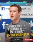 Facebook Founder and Internet Entrepreneur Mark Zuckerberg - eBook