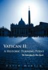 Vatican II : A Historic Turning Point The Dawning of a New Epoch - Book