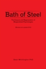 Bath of Steel : The Erasure and Regeneration of Marginalised Psychologies - eBook
