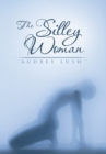 The Silley Woman - eBook