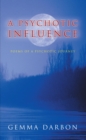 A Psychotic Influence : Poems of a Psychotic Journey - eBook